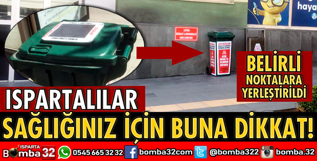 SAĞLIĞINIZ İÇİN MASKE VE ELDİVENLERİNİZİ TIBBİ ATIK KUTULARINA ATIN
