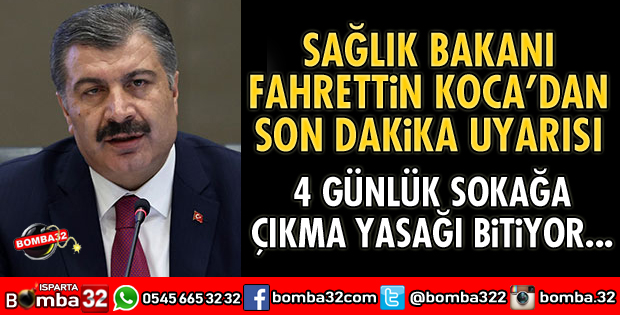 SAĞLIK BAKANI FAHRETTİN KOCA'DAN SON DAKİKA UYARISI