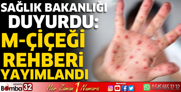 Sağlık Bakanlığı: M-Çiçeği (MPOX) Rehberi yayımlandı