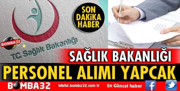 SAĞLIK BAKANLIĞI PERSONEL ALACAK İŞTE BAŞVURU ŞARTLARI