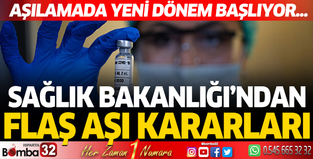 Sağlık Bakanlığından flaş aşı kararları
