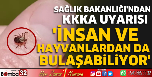 Sağlık Bakanlığı'ndan, 'Kırım Kongo Kanamalı Ateşi' uyarısı