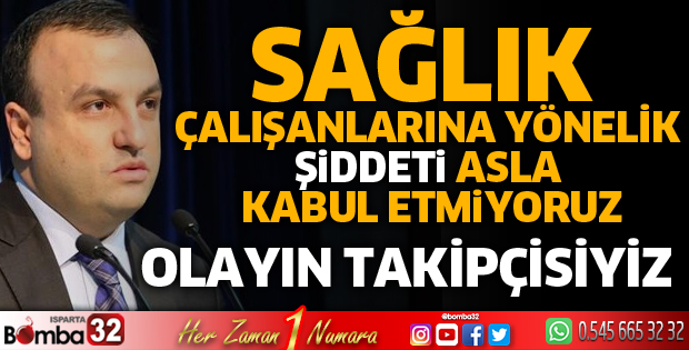 Sağlık çalışanlarına yönelik şiddeti kınıyoruz