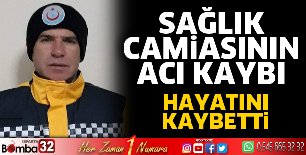 Sağlık camiasının acı kaybı