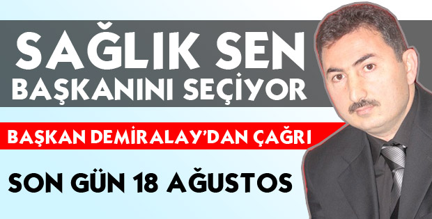 SAĞLIK SEN BAŞKANINI SEÇİYOR