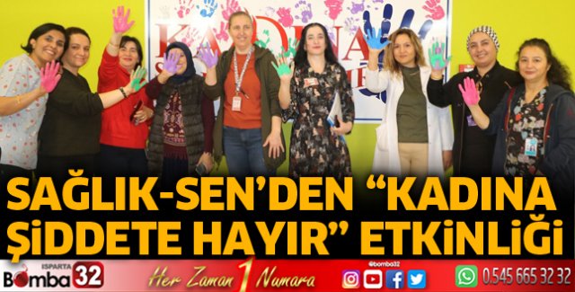 Sağlık-Sen'den kadına şiddete hayır etkinliği