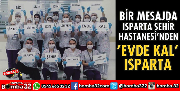 SAĞLIKÇILARDAN EVDE KAL MESAJI