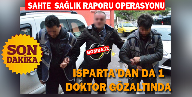 SAHTE SAĞLIK RAPORU OPERASYONU