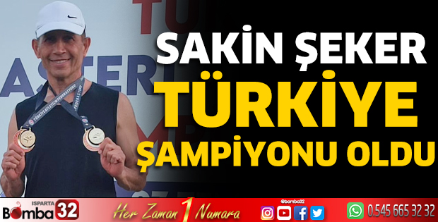 Sakin Şeker Türkiye şampiyonu oldu