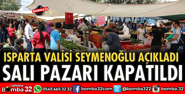 SALI PAZARI KAPATILDI