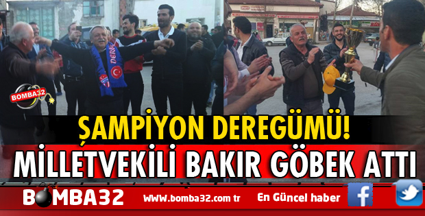 ŞAMPİYON DEREGÜMÜ OLDU!