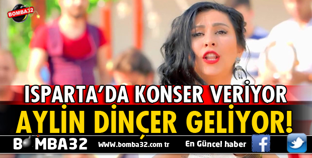 SANATÇI AYLİN DİNÇER ULUBORLU'DA KONSER VERECEK