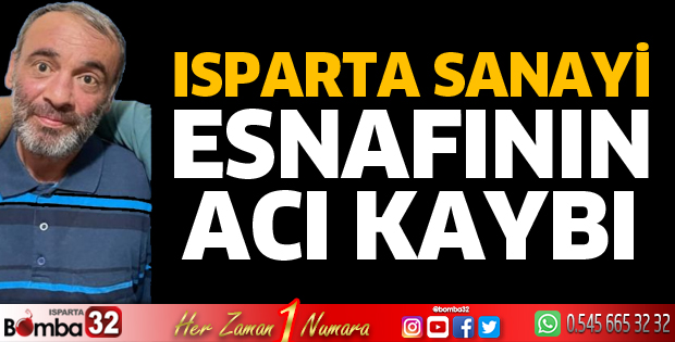 Sanayi esnafının acı kaybı