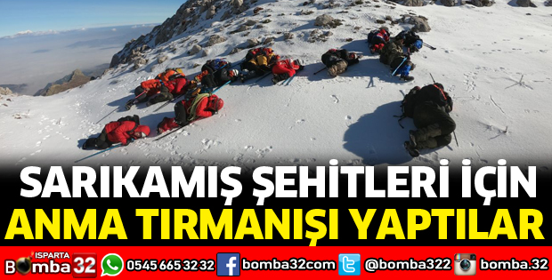 SARIKAMIŞ ŞEHİTLERİ İÇİN ANMA TIRMANIŞI YAPTILAR