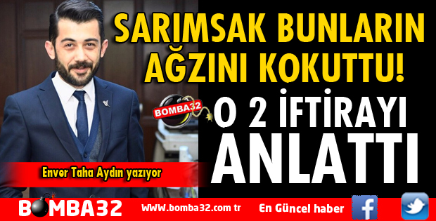 SARIMSAK BUNLARIN AĞZINI KOKUTTU!