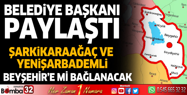 Şarkikaraağaç ve Yenişarbademli'yi sınırlarına çizdiler