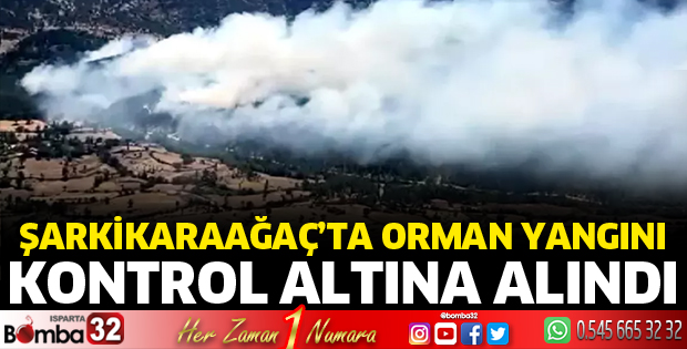 Şarkikaraağaç’ta orman yangını kontrol altına alındı