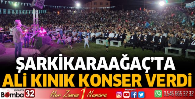 Şarkikaraağaç'ta Ali Kınık konseri