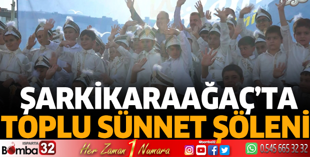 Şarkikaraağaç'ta sünnet şöleni 