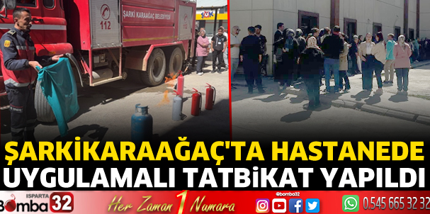 Şarkikaraağaç'ta uygulamalı tatbikat yapıldı