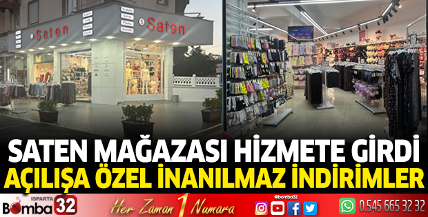Saten Mağazası hizmete girdi