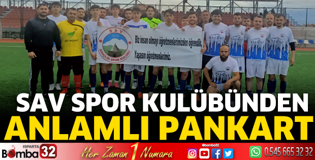 Sav Spor Kulübünden anlamlı pankart