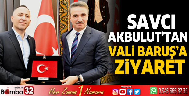 Savcı Akbulut'tan Vali Baruş'a ziyaret