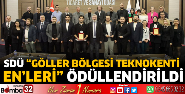SDÜ “Göller Bölgesi Teknokenti En’leri” ödüllendirildi