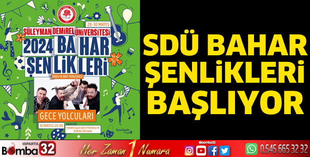 SDÜ Bahar Şenlikleri başlıyor