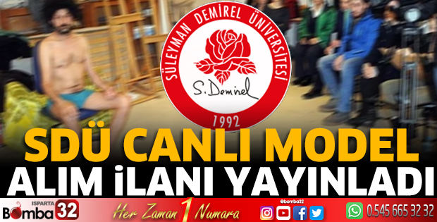 SDÜ canlı model alım ilanı yayınladı
