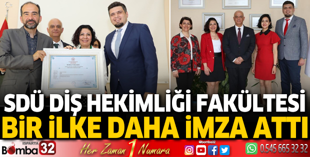 SDÜ Diş Hekimliği Fakültesi bir ilke daha imza attı