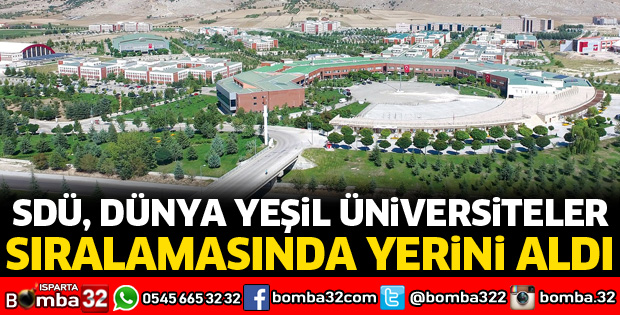 SDÜ DÜNYA YEŞİL ÜNİVERSİTELER SIRALAMASINDA