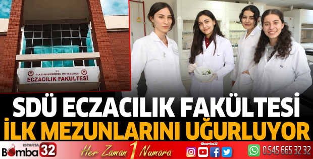 SDÜ Eczacılık Fakültesi ilk mezunlarını uğurluyor