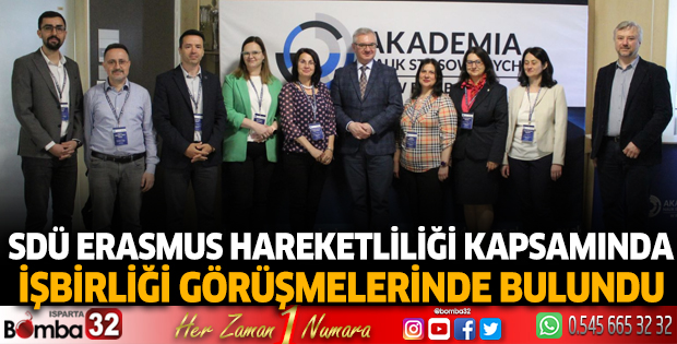 SDÜ Erasmus Hareketliliği kapsamında işbirliği görüşmelerinde bulundu