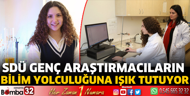 SDÜ genç araştırmacıların bilim yolculuğuna ışık tutuyor