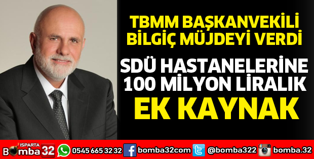 SDÜ HASTANELERİNE 100 MİLYON LİRALIK EK KAYNAK