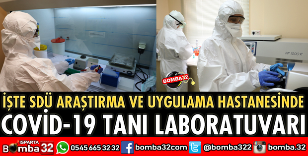 SDÜ HASTANESİNDE KORONAVİRÜS TANI LABORATUVARI