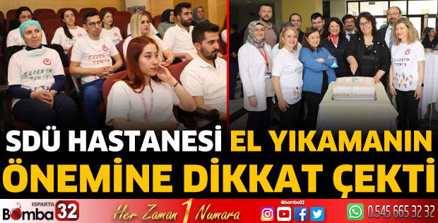 SDÜ Hastanesinden “5 Mayıs Dünya El Hijyeni Günü” Etkinliği