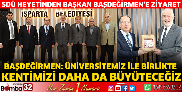SDÜ heyetinden Başkan Başdeğirmen'e ziyaret