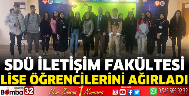 SDÜ İletişim Fakültesi lise öğrencilerini ağırladı