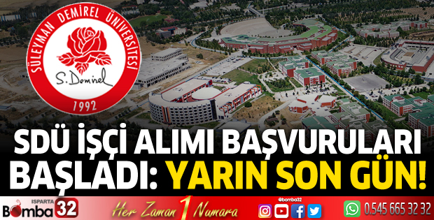 SDÜ işçi alımı başvuruları başladı