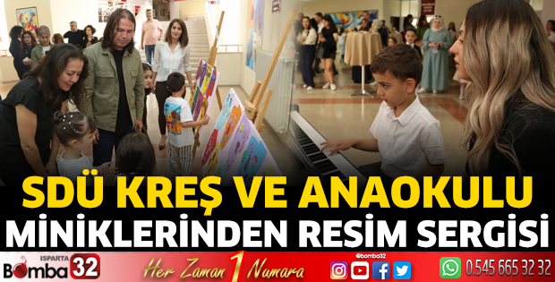 SDÜ Kreş ve Anaokulu Miniklerinden Resim Sergisi