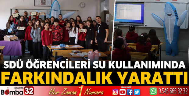 SDÜ öğrencileri su kullanımında farkındalık yarattı