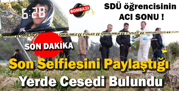 SDÜ öğrencisi acı sonu 