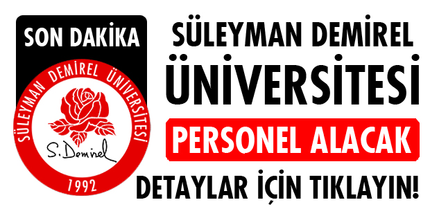 SDÜ PERSONEL ALACAK!