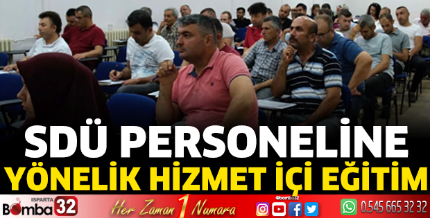 SDÜ personeline yönelik hizmet içi eğitim