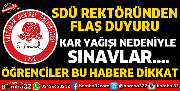 SDÜ REKTÖRÜNDEN FLAŞ DUYURU