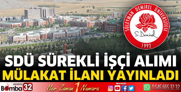 SDÜ sürekli işçi alımı mülakat ilanı yayınladı