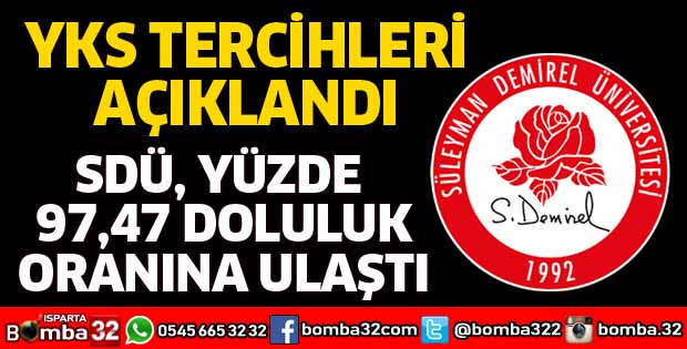 SDÜ, TERCİHLERDEN İSTEDİĞİNİ ALDI
