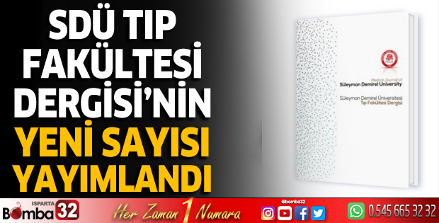 SDÜ Tıp Fakültesi Dergisi'nin yeni sayısı yayımlandı